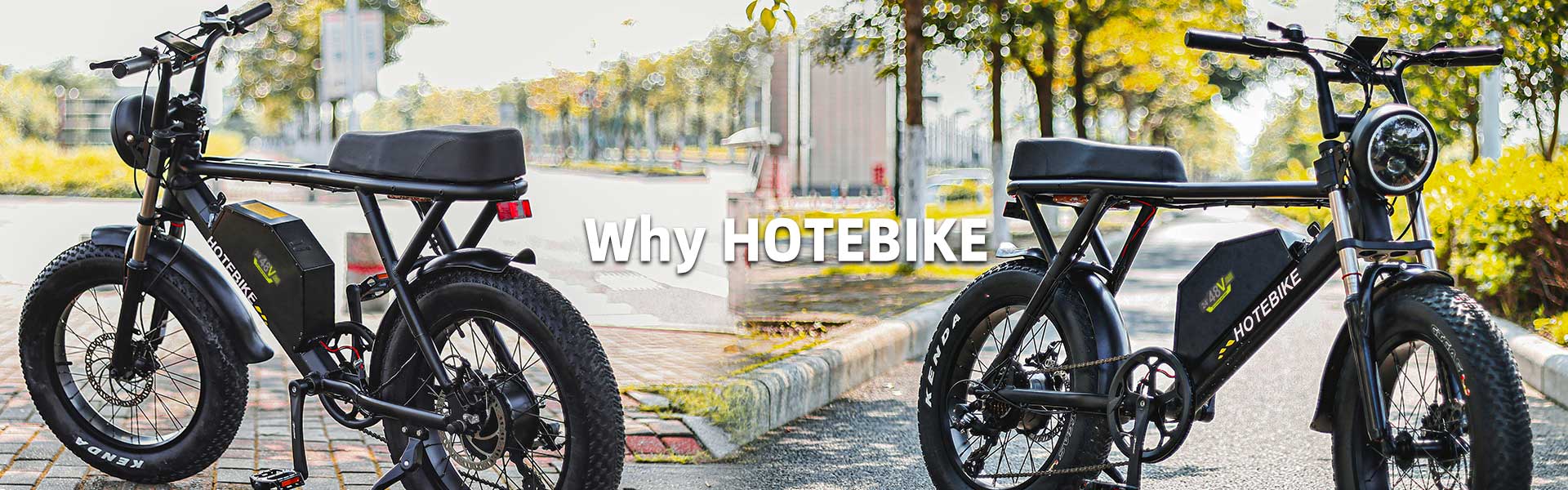 WHY HOTEBIKE -  - 1